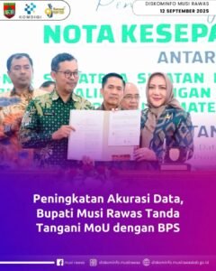 Bupati Musi Rawas Hj. Ratna Machmud Tanda Tangani MoU dengan BPS Untuk Peningkatan Akurasi Data