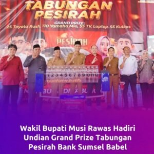 Wakil Bupati Musi Rawas Hadiri kegiatan penyaringan hadiah undian grand prize Bank Sumsel Babel