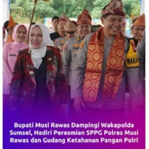 Bupati Musi Rawas Hj Ratna Machmud Dampingi Wakapolda Sumsel Dalam Peresmian Operasionalisasi SPPG Polri